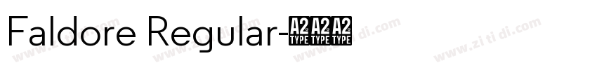 Faldore Regular字体转换 Faldore Regular字体转换